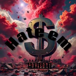 Hate Em (feat. Darealleah & Jay)