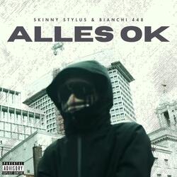 Alles OK (feat. Skinny Stylus)