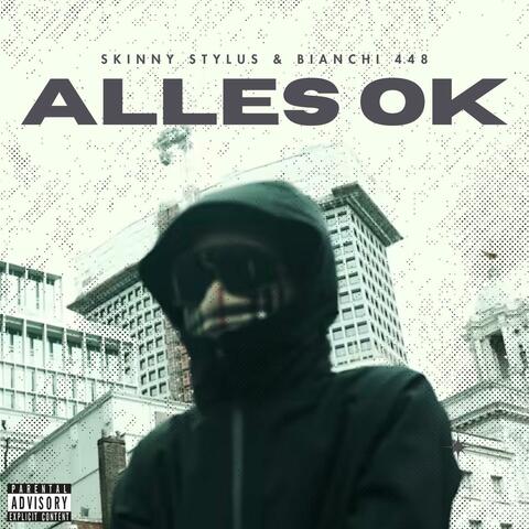 Alles OK (feat. Skinny Stylus)