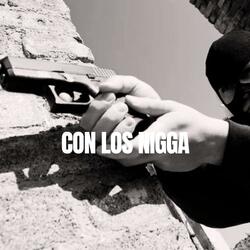 Con Los Nigga
