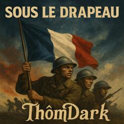 Sous le drapeau
