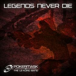 Legends Never Die (feat. Pokermask) (Instrumental)
