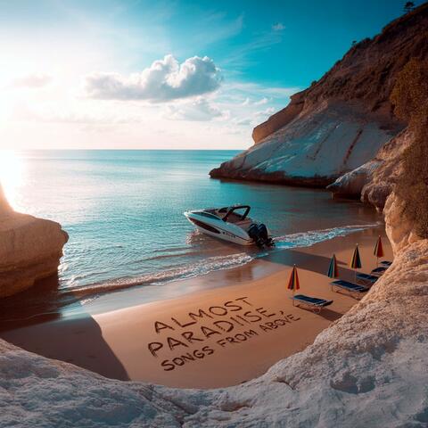 Almost Paradise Songs from Above