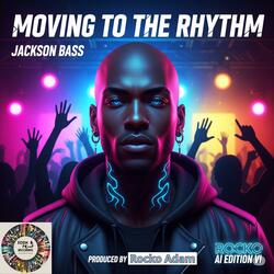 Moving To The Rhythm