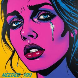 Needed You