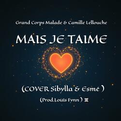 MAIS JE TAIME (feat. Esmé)