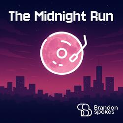 The Midnight Run (Summer 2025) (DJ Mix)