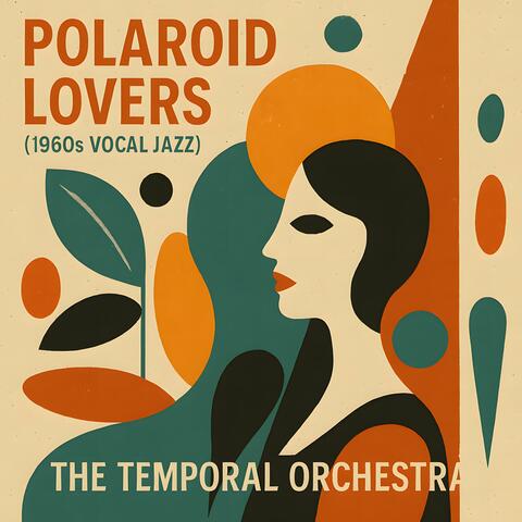 Polaroid Lovers (1960s Vocal Jazz)