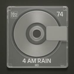 4 AM RAIN