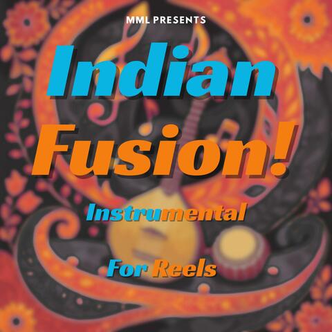 Indian Fusion Instrumental (For Reels)