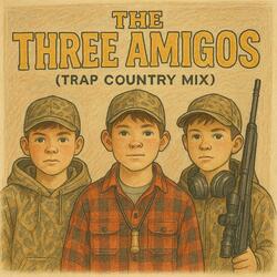 The Three Amigos
