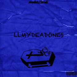 LLMYDEADONES