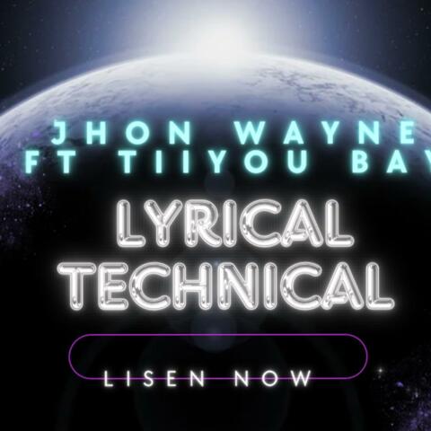 Lyrical Technical (feat. Jhon Wayne)