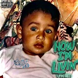 How Im Livin'