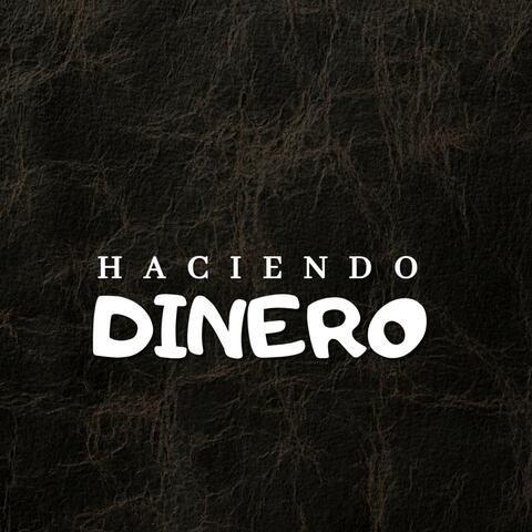 Haciendo Dinero
