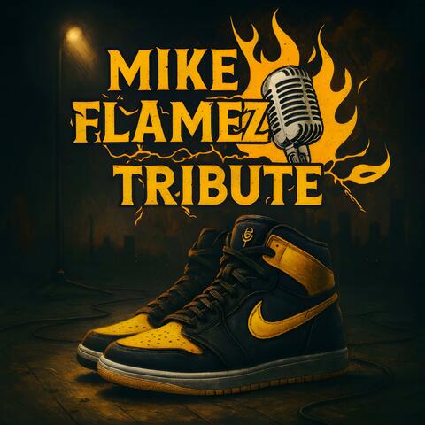 Mike Flamez Tribute