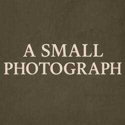 A Small Photograph