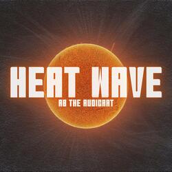Heat Wave