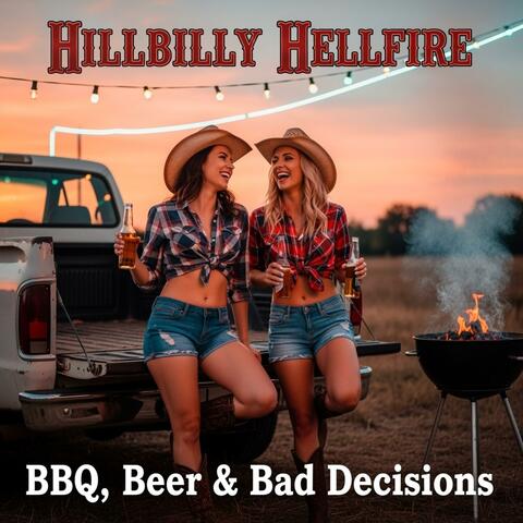 Beer, BBQ, And Bad Decisions