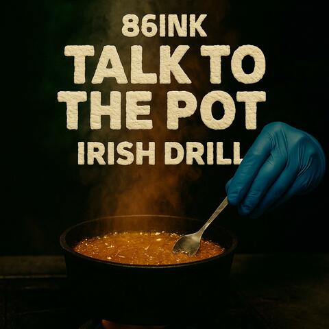Talk to the pot
