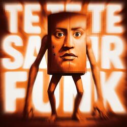 TE TE TE SAHUR FUNK (Mega Slowed)
