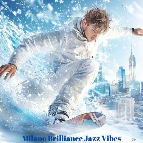 Milano Brilliance Jazz Vibes