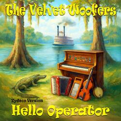 Hello Operator (Zydeco Version)