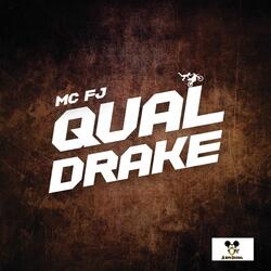 Qual drake (feat. Mc FJ)
