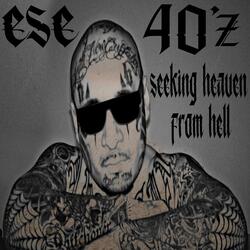 Seeking Heaven From Hell
