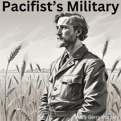 Pacifist's Military