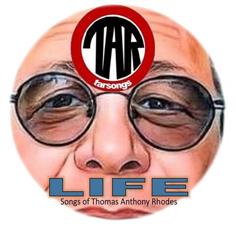 Life Songs Of Thomas Anthony Rhodes