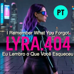 I Remember What You Forgot (Eu Lembro o Que Você Esqueceu)