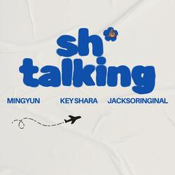 Shit talking (excuse me) (feat. Keyshara & Jacksoriginal)