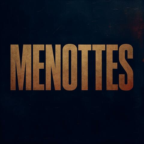 MENOTTES