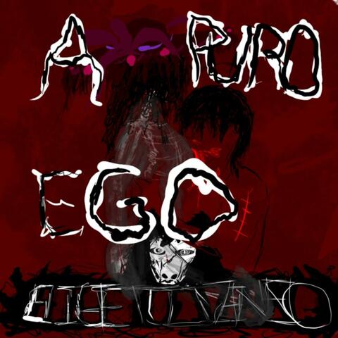 A PURO EGO