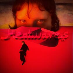 HEAT WAVES (feat. Lulu Labady)