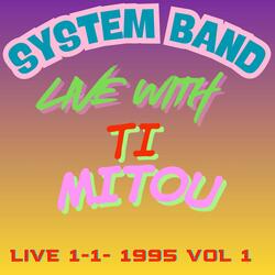 move souvenir " live with ti mitou 1995 " (Live)