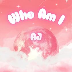 Who Am I
