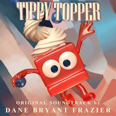 Tippy Topper (Original Short-Film Soundtrack)