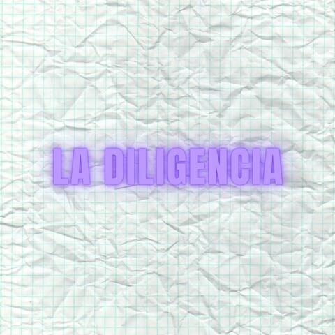 La Diligencia (feat. El Topo Mc)