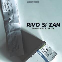 Rivo si Zan (feat. Advok)