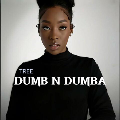 Dumb N Dumba
