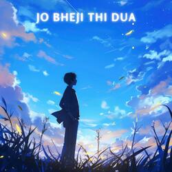 Jo Bheji Thi Dua