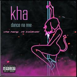 Dance with me (feat. Vha hang)