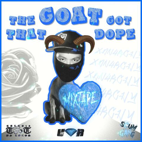 The Goat Got That Dope