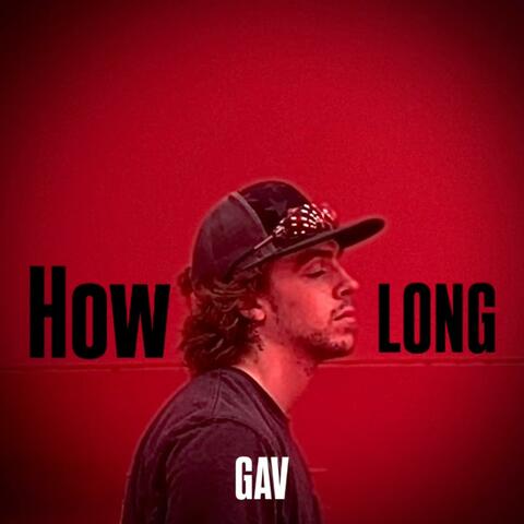 HOW LONG