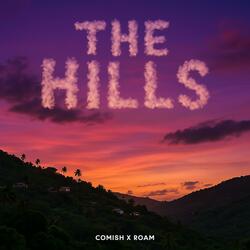 The Hills (feat. Comish)