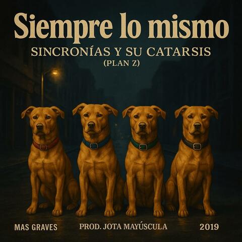 Siempre lo mismo