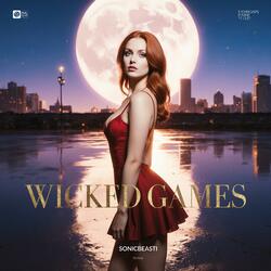 Wicked Games (feat. Chris Isaak) (EPIC Ethereal Vocal Progressive Trance Remix | Romantic Cinematic Vibes & Hypnotic Beats #sonicbeastai #WickedGames #ProgressiveTrance)