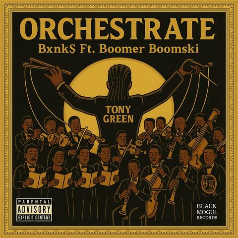 Orchestrate (feat. Boomer Boomski)